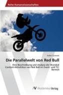 Die Parallelwelt von Red Bull di Stefan Czimmek edito da AV Akademikerverlag