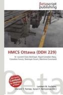 Hmcs Ottawa (Ddh 229) edito da Betascript Publishing