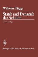 Statik und Dynamik der Schalen di Wilhelm Flügge edito da Springer Berlin Heidelberg