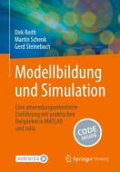 Modellbildung und Simulation di Gerd Steinebach, Dirk Reith, Martin Schenk edito da Springer-Verlag GmbH