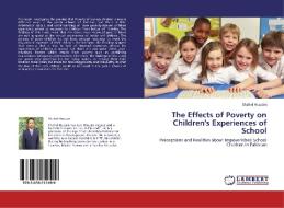 The Effects of Poverty on Children's Experiences of School di Shahid Hussain edito da LAP Lambert Academic Publishing