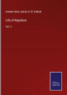 Life of Napoleon di Antoine Henri Jomini, H. W. Halleck edito da Salzwasser-Verlag