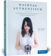 Hashtag Authentisch di Sara Tasker edito da Rheinwerk Verlag GmbH