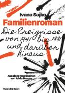 Familienroman di Ivana Sajko edito da Voland & Quist