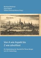 Von A wie Aspekt bis Z wie zdvorilost di Bernhard Brehmer, Anja Gattnar, Tatiana Perevozchikova edito da readbox publishing GmbH