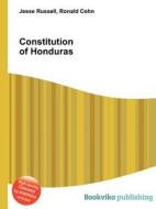 Constitution Of Honduras edito da Book On Demand Ltd.