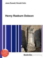 Henry Raeburn Dobson edito da Book On Demand Ltd.
