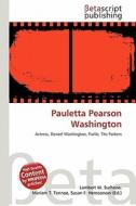 Pauletta Pearson Washington edito da Betascript Publishing
