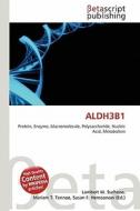 Aldh3b1 edito da Betascript Publishing
