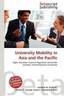 University Mobility in Asia and the Pacific edito da Betascript Publishing