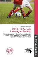 2010-11 Persela Lamongan Season edito da Brev Publishing