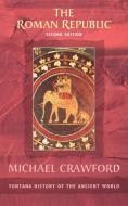 The Roman Republic di Michael Crawford edito da HarperCollins Publishers