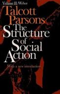 Structure of Social Action 2nd Ed. Vol. 2 di Talcott Parsons edito da FREE PR