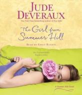 The Girl from Summer Hill: A Summer Hill Novel di Jude Deveraux edito da Random House Audio Publishing Group