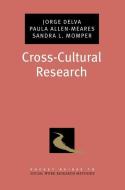Cross-Cultural Research di Jorge (Professor Delva, Paula (Chancellor and P Allen-Meares edito da Oxford University Press Inc