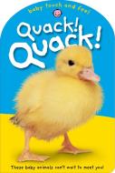 Quack! di ROGER PRIDDY edito da Priddy Books