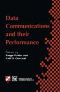 Data Communications and Their Performance di Serge Fdida edito da SPRINGER NATURE