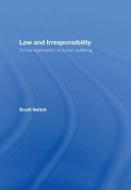 Law and Irresponsibility di Scott Veitch edito da Routledge-Cavendish