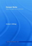 Olympic Media di Andrew C. Billings edito da Taylor & Francis Ltd