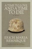 Time To Love & A Time To Die di Christopher Catling edito da Random House USA Inc