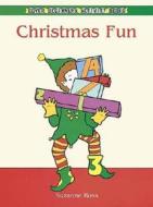 Christmas Fun di Suzanne Ross edito da Dover Publications Inc.
