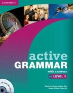 Active Grammar Level 3 with Answers [With CDROM] di Mark Lloyd, Jeremy Day edito da CAMBRIDGE
