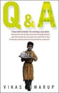 Q and A di Vikas Swarup edito da Transworld Publ. Ltd UK