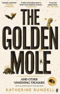 The Golden Mole di Katherine Rundell edito da Faber And Faber Ltd.