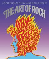 Art of Rock: Posters From Presley to Punk di Paul Grushkin edito da Abbeville Press Inc.,U.S.