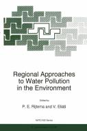 Regional Approaches to Water Pollution in the Environment edito da Springer