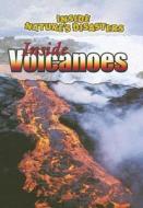 Inside Volcanoes di Philip Steele edito da Gareth Stevens Publishing