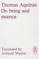 On Being and Essence di Thomas Aquinas edito da PONTIFICAL INST OF MEDIEVAL ST