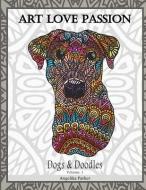 Dogs & Doodles Volume 1 di Angelika Parker edito da Art Love Passion