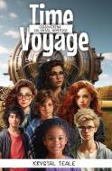 Time Voyage: Discovering Colonial America di Krystal Teale edito da LIGHTNING SOURCE INC