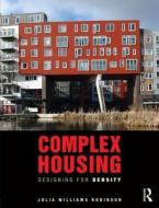 Complex Housing di Julia (University of Minnesota Williams Robinson edito da Taylor & Francis Ltd