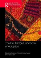 The Routledge Handbook Of Adoption di Gretchen Miller Wrobel, Emily Helder, Elisha Marr edito da Taylor & Francis Ltd