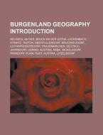 Burgenland Geography Introduction: Neusi di Books Llc edito da Books LLC, Wiki Series