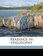 Readings In Philosophy di Albert E. 1886 Avey edito da Nabu Press