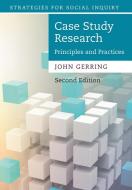 Case Study Research di John Gerring edito da Cambridge University Pr.