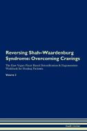 Reversing Shah-Waardenburg Syndrome di Health Central edito da Raw Power