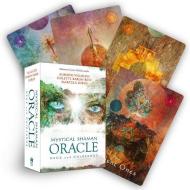 Mystical Shaman Oracle Cards di Alberto Villoldo, Colette Baron-Reid, Marcela Lobos edito da Hay House Inc