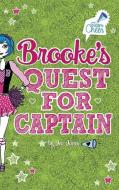 Brooke's Quest for Captain: #2 di Jennifer Lynn Jones edito da STONE ARCH BOOKS