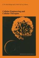 Cellular Engineering and Cellular Therapies edito da Springer US