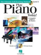 Play Piano Today! Level 1 CD/Pkg Original Edition edito da Hal Leonard Publishing Corporation