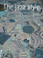 The Jazz Style di Andrew Lilley edito da Partridge Africa