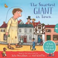 The Smartest Giant In Town: A Push, Pull And Slide Book di Julia Donaldson edito da Pan Macmillan