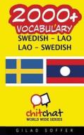 2000+ SWEDISH - LAO LAO - SWEDISH VOCABU di GILAD SOFFER edito da LIGHTNING SOURCE UK LTD