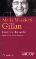Maria Mazziotti Gillan di Sean Thomas Dougherty edito da Guernica Editions