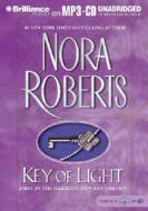 Key of Light di Nora Roberts edito da Brilliance Audio
