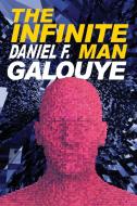The Infinite Man di Daniel F. Galouye edito da Phoenix Pick